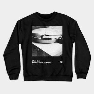 Ambient 1: Music for Airports Crewneck Sweatshirt